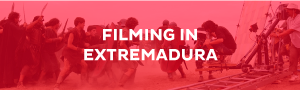 Filming in Extremadura