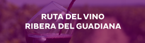 Ruta del Vino y Cava Ribera del Guadiana